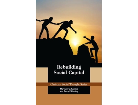Livro Rebuilding Social Capital De Keating, Maryann O Et Al. (inglês)