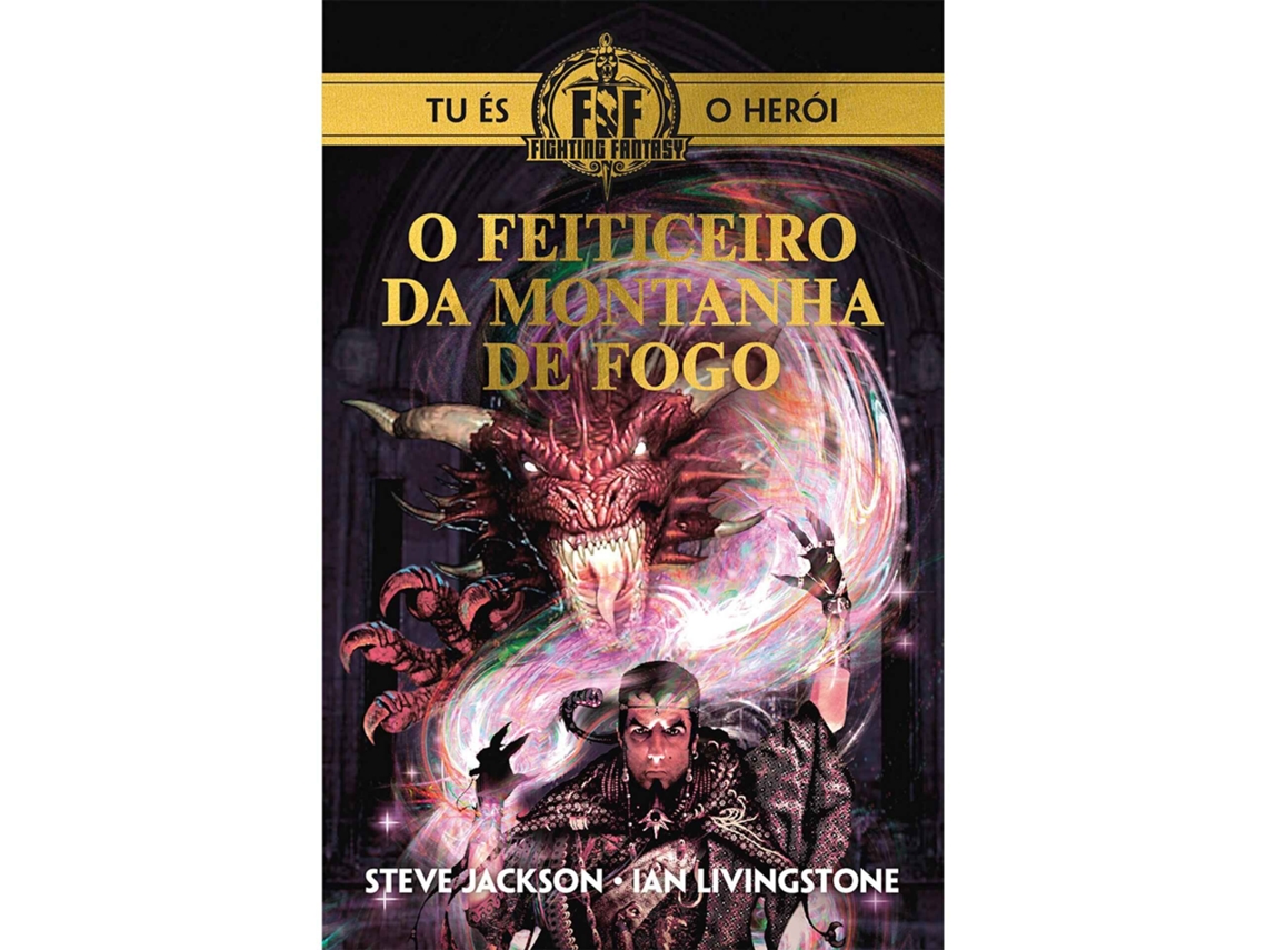 Livro O Feiticeiro Da Montanha De Fogo De Steve Jackson De Steve Jackson (Português)