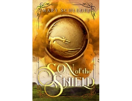 Livro Son of the Shield The Ransom Trilogy de Mary Schlegel (Inglês)