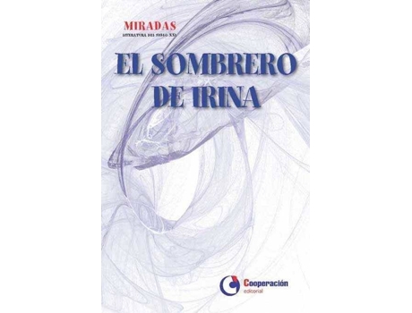 Livro El Sombrero De Irina de Vários Autores