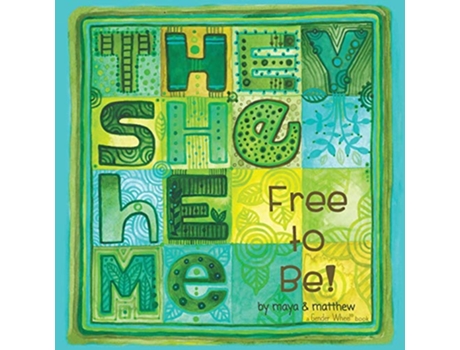 Livro They She He Me Free to Be de Maya Christina Gonzalez Matthew SG (Inglês)
