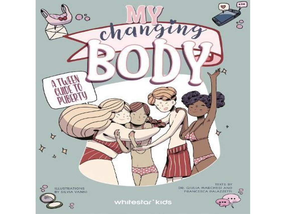 Livro My Changing Body A Tween Guide to Puberty de ACC Art Books - IPSUK (Inglês)