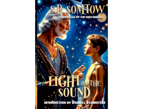 Livro Light on the Sound Chronicles of the High Inquest Inquestor Series de SP Somtow (Inglês)