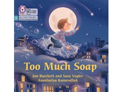 Livro Too Much Soap de Collins Big Cat (Inglês)