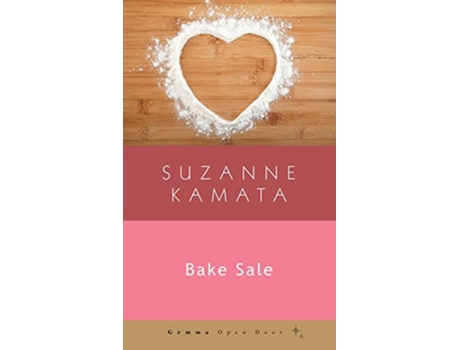 Livro Bake Sale Gemma Open Door de Suzanne Kamata (Inglês)