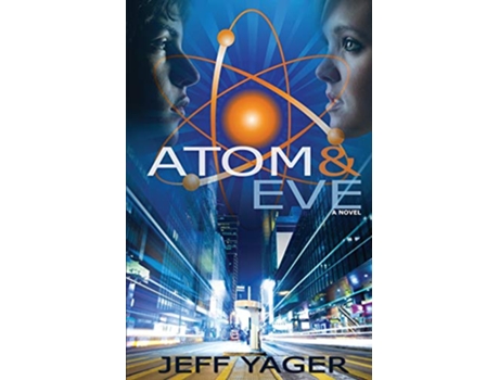 Livro Atom and Eve de Jeff Yager (Inglês)