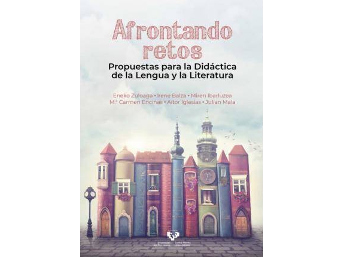 Livro Afrontando retos. Propuestas para la didáctica de la lengua y la literatura de Zuloaga San Román e Eneko (Espanhol)