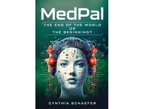Livro MedPal The end of the world, or a new beginning? de cynthia schaefer (Inglês)
