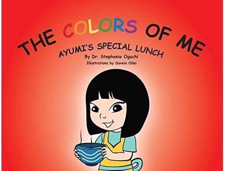 Livro The Colors of Me Ayumis Special Lunch de Stephanie Oguchi (Inglês)