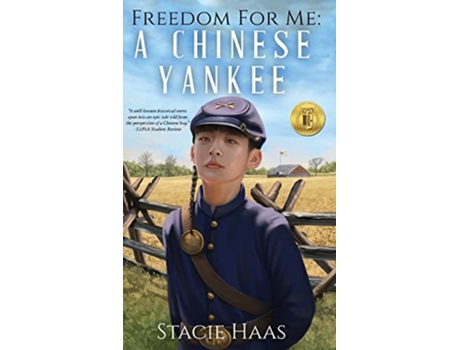 Livro Freedom For Me A Chinese Yankee de Stacie Haas (Inglês - Capa Dura)