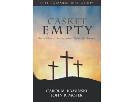 Livro CASKET EMPTY Bible Study Old Testament de Carol M Kaminski e John R Moser (Inglês)