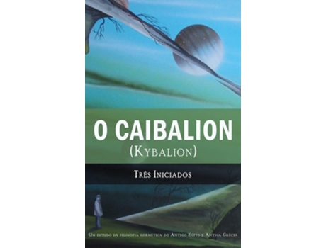 Livro O Caibalion de Três Iniciados (Português)