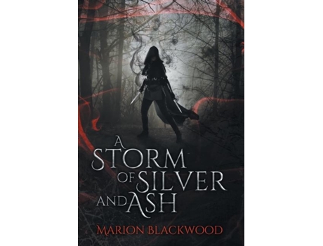 Livro A Storm Of Silver And Ash De Blackwood, Marion Et Al. (inglês)