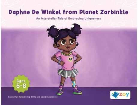 Livro Daphne De Winkel from Planet Zarbinkle An Interstellar Tale of Embracing Uniqueness de Zoy LLC (Inglês)