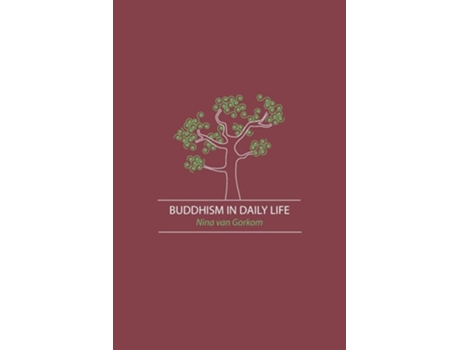 Livro Buddhism In Daily Life De Nina Van Gorkom (inglês)