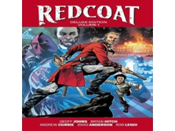 Livro Redcoat Deluxe Edition Hardcover Book One de Geoff Johns (Inglês)