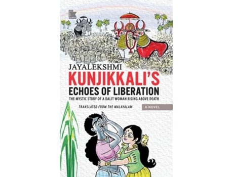 Livro Kunjikkali’s Echoes of Liberation de PROF JAYALEKSHMI (Inglês)