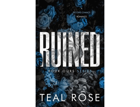 Livro Ruined de Teal Rose (Inglês)