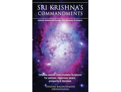 Livro Sri Krishnas Commandments Timeless Secrets From Ancient Scriptures De Vinayak Raghuvamshi (inglês - Capa Dura)