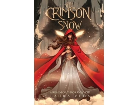 Livro The Crimson Snow A Realm of Chaos and Void Book 1 de Laura Vega (Inglês)