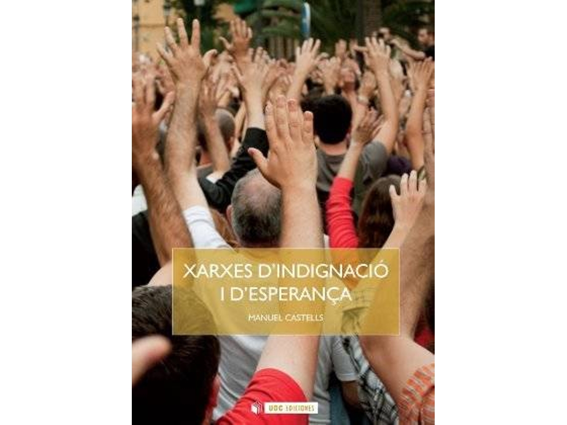 Livro Xarxes DIndignació I DEsperança de Manuel Castells (Catalão)