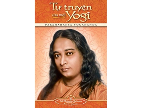 Livro Autobiography of a Yogi Vietnamese Vietnamese Edition de Paramahansa Yogananda (Vietnamita)