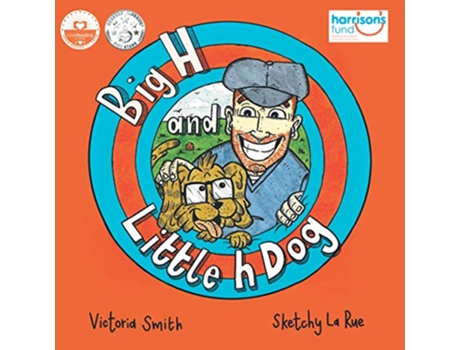 Livro Big H and Little h Dog A disability awareness inclusive childrens book full of hope de Victoria Smith (Inglês)