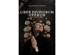 Livro Liber Divinorum Operum De Sta Hildegarda (português Do Brasil)
