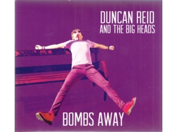 CD Duncan Reid And The Big Heads - Bombs Away