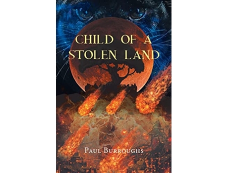 Livro Child Of A Stolen Land De Paul Burroughs (inglês)