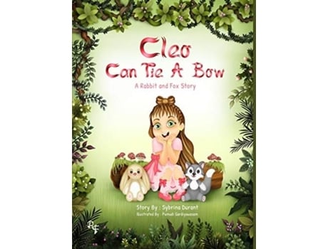 Livro Cleo Can Tie A Bow A Rabbit And Fox Story De Sybrina Durant (inglês)