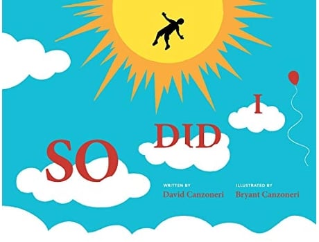 Livro So Did I de David Arden Canzoneri (Inglês)