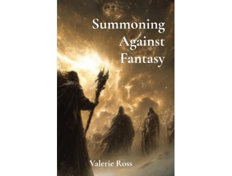 Livro Summoning Against Fantasy de Valerie Ross (Inglês)