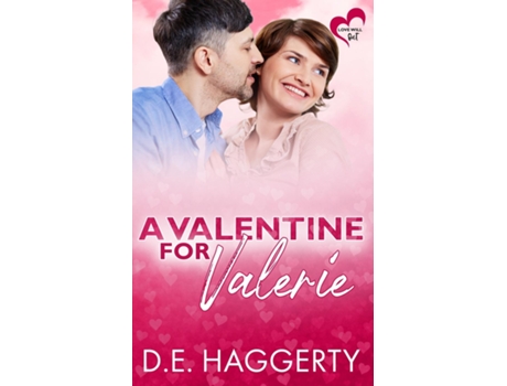 Livro A Valentine for Valerie a later in life romantic comedy de DE Haggerty (Inglês)