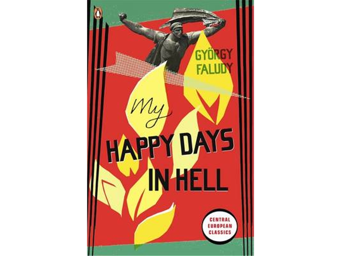 Livro My Happy Days In Hell de György Faludy (Inglês)