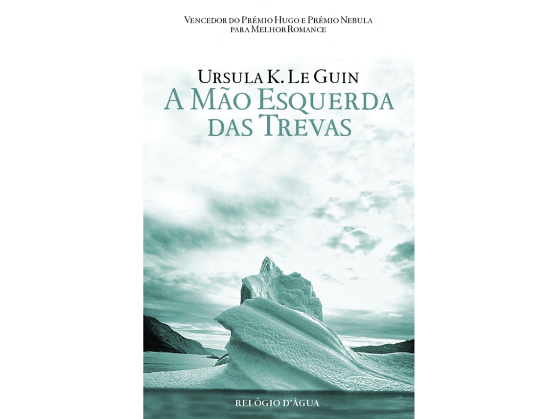 A Mão Esquerda Das Trevas De Ursula K. Le Guin
