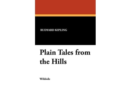 Livro Plain Tales from the Hills de Rudyard Kipling (Inglês - Capa Dura)