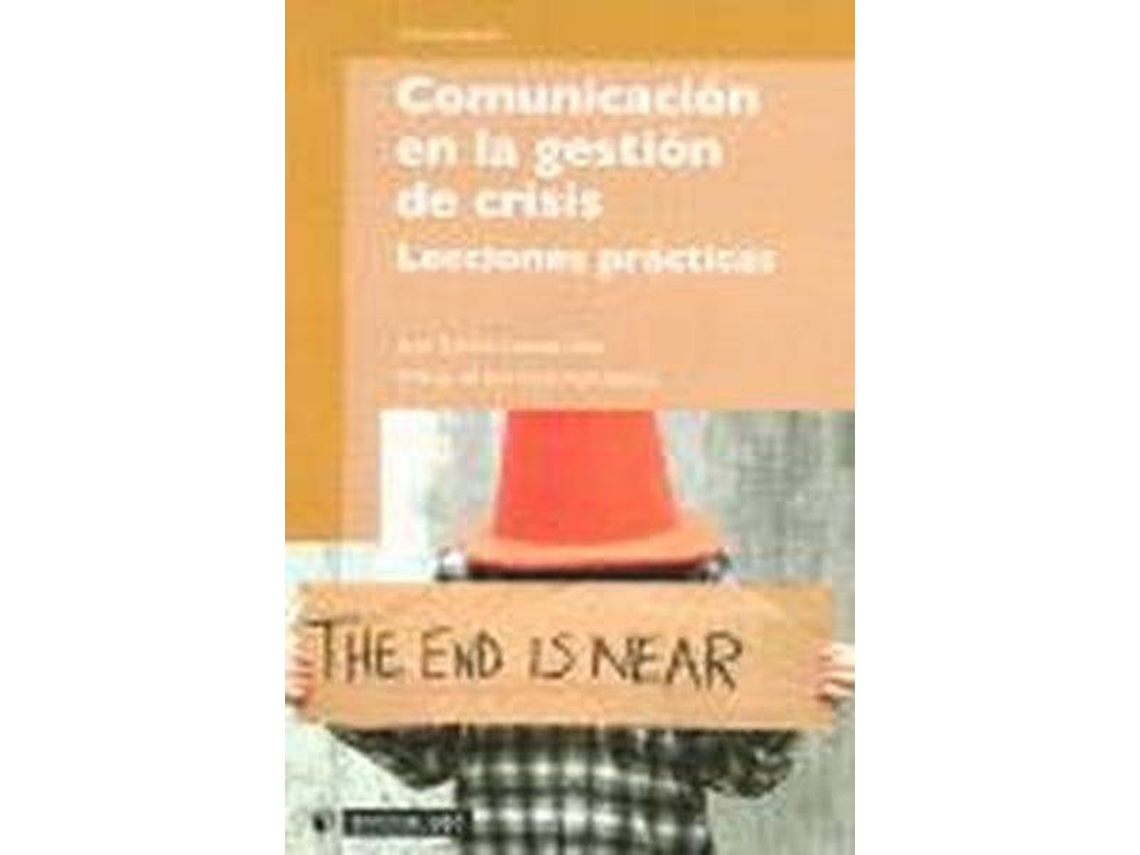 Livro Comunicación En La Gestión De Crisis. Lecciones Prácticas de José Carlos Losada Díaz (Espanhol)