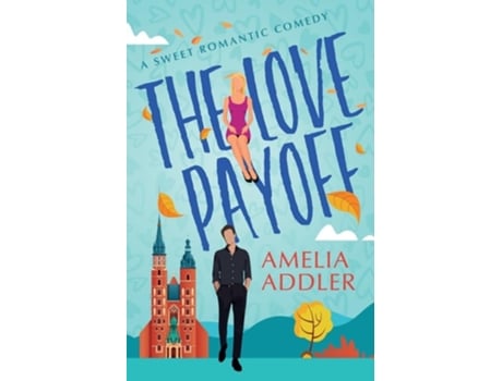 Livro The Love Payoff de Amelia Addler (Inglês)