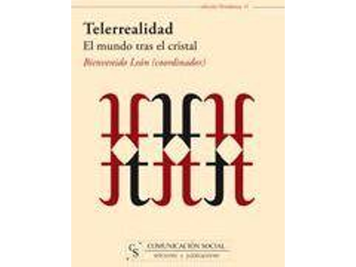 Livro Telerrealidad El Mundo Tras El Cristal de Bienvenido León Anguiano (Espanhol)