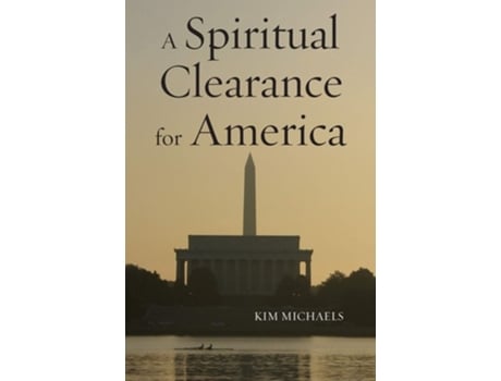 Livro A Spiritual Clearance For America De Kim Michaels (inglês)