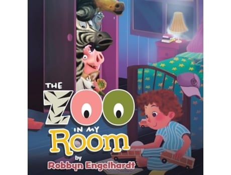 Livro The Zoo In My Room de Robbyn Engelhardt (Inglês)