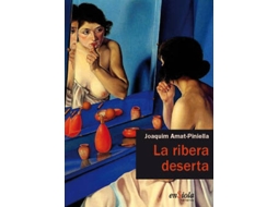 Livro La Ribera Deserta de Joaquim Amat-Piniella