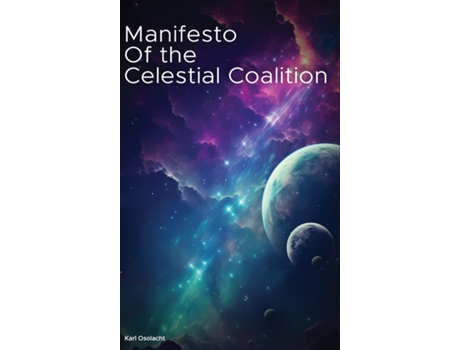 Livro Manifesto of the Celestial Coalition de Karl Osolacht (Inglês)