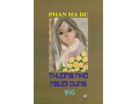 Livro Thuong Nh? Ngu?i Dung De Hà Nguyên Du (inglês)
