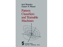 Livro Pattern Classifiers and Trainable Machines de J Sklansky GN Wassel (Inglês)