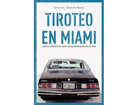 Livro Tiroteo En Miami de Edmundo Mireles (Espanhol)