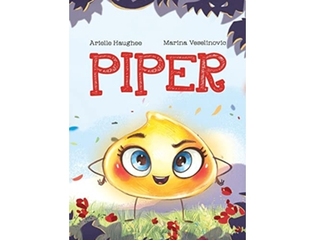 Livro Piper De Arielle Haughee E Marina Veselinovic (inglês - Capa Dura)