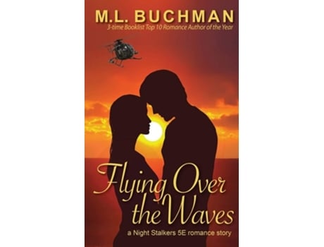 Livro Flying Over The Waves De M L Buchman (inglês)