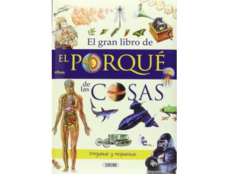 Livro El Porqué De La Cosas de Servilibro Ediciones (Espanhol)